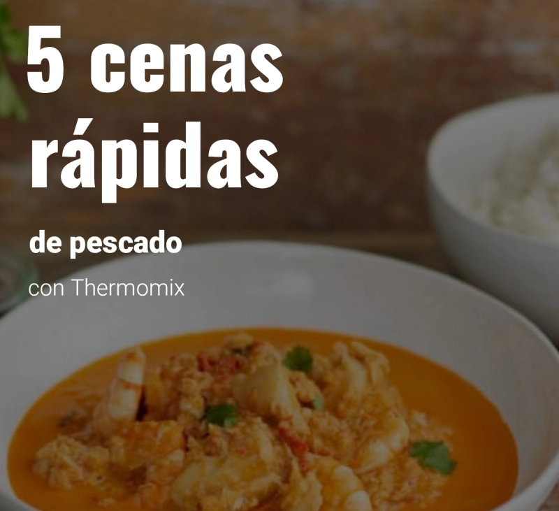 5 Cenas rápidas de pescado con Thermomix