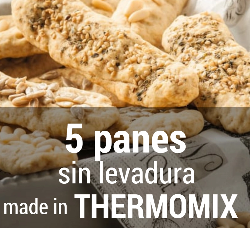5 panes sin levadura con Thermomix