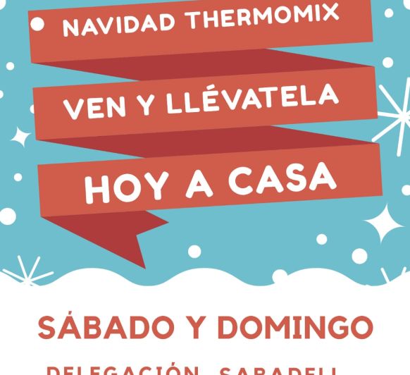 Navidad Thermomix® , ven y llévatela a casa!