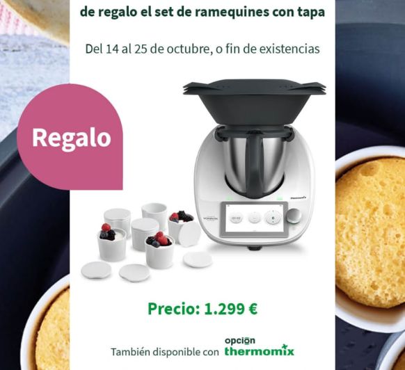 Thermomix® TM6 CON RAMEQUINES Y TAPAS DE REGALO