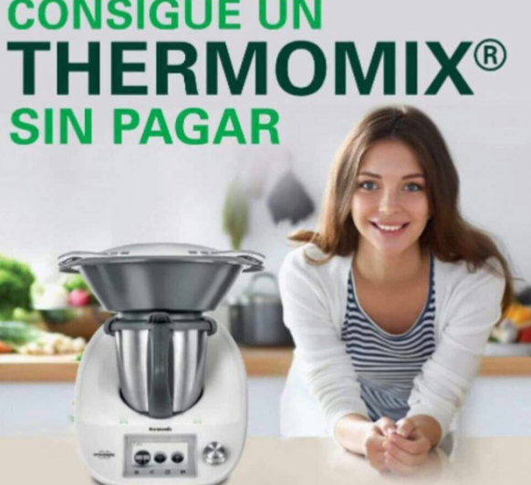 CONSIGUE TU Thermomix® TM5 SIN PAGAR!!!